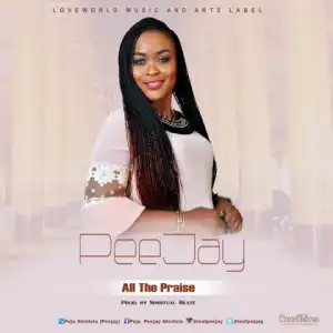 PEEJAY - ALL THE PRAISE